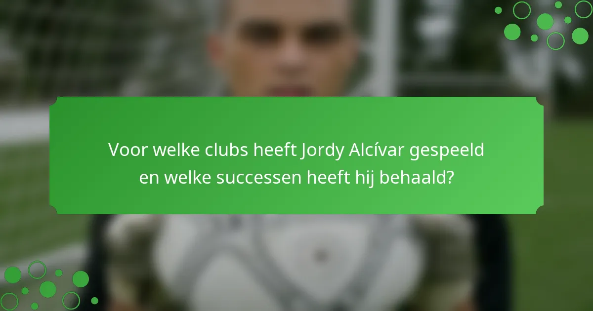 Voor welke clubs heeft Jordy Alcívar gespeeld en welke successen heeft hij behaald?