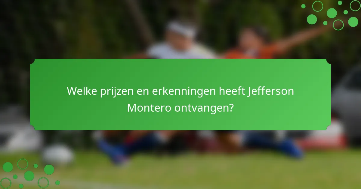 Welke prijzen en erkenningen heeft Jefferson Montero ontvangen?
